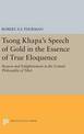 Tsong Khapa's Speech of Gold in the Essence of True Eloquence: Reason and Enlightenment in the Central Philosophy of Tibet