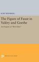 Figure of Faust in Valery and Goethe: An Exegesis of Mon Faust