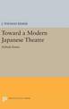 Toward a Modern Japanese Theatre: Kishida Kunio