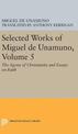 Selected Works of Miguel de Unamuno, Volume 5: The Agony of Christianity and Essays on Faith