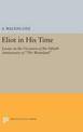 Eliot in His Time: Essays on the Occasion of the Fiftieth Anniversary of The Wasteland