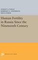 Human Fertility in Russia Since the Nineteenth Century