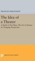 The Idea of a Theater: A Study of Ten Plays, The Art of Drama in Changing Perspective