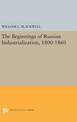 Beginnings of Russian Industrialization, 1800-1860