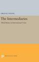 The Intermediaries: Third Parties in International Crises