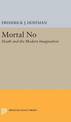 Mortal No: Death and the Modern Imagination