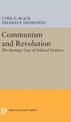 Communism and Revolution: The Strategic Uses of Political Violence