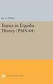 Topics in Ergodic Theory (PMS-44), Volume 44