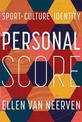 Personal Score: Sport, Culture, Identity