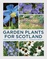 Garden Plants for Scotland