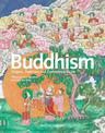 Buddhism: Origins, Traditions and Contemporary Life