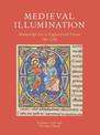 Medieval Illumination: Manuscript Art in England and France 700-1200