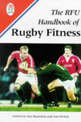 The RFU Handbook of Rugby Fitness