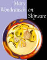 Mary Wondrausch on Slipware