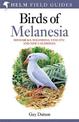 Birds of Melanesia: Bismarcks, Solomons, Vanuatu and New Caledonia