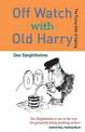 Off Watch with Old Harry: The funny side of sailing