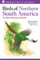 Birds of Northern South America: An Identification Guide: Species Accounts