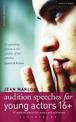 Audition Speeches for Young Actors 16+