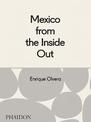 Mexico from the Inside Out