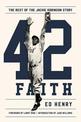 42 Faith: The Rest of the Jackie Robinson Story