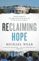 Reclaiming Hope: Lessons Learned in the Obama White House About the Future of Faith in America