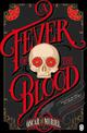 A Fever of the Blood: A Victorian Mystery Book 2