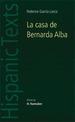 La Casa De Bernarda Alba: By Federico Garcia Lorca