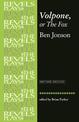 Volpone, or the Fox: Ben Jonson