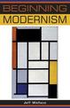 Beginning Modernism