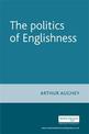 The Politics of Englishness