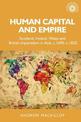 Human Capital and Empire: Scotland, Ireland, Wales and British Imperialism in Asia, C.1690-C.1820