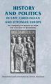 History and Politics in Late Carolingian and Ottonian Europe: The Chronicle of Regino of Prum and Adalbert of Magdeburg