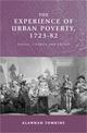 The Experience of Urban Poverty, 1723-82: Parish, Charity and Credit