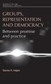 Groups, Representation and Democracy: Between Promise and Practice