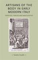 Artisans of the Body in Early Modern Italy: Identities, Families and Masculinities