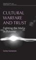 Cultural Warfare and Trust: Fighting the Mafia in Palermo