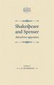 Shakespeare and Spenser: Attractive Opposites