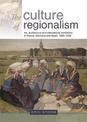 The Culture of Regionalism: Art, Architecture and International Exhibitions in France, Germany and Spain, 1890-1939