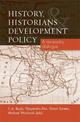 History, Historians and Development Policy: A Necessary Dialogue