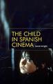 The Child in Spanish Cinema