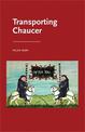 Transporting Chaucer