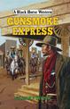 Gunsmoke Express