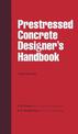 Prestressed Concrete Designer's Handbook, 3rd ed