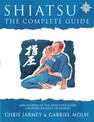 Shiatsu: The Complete Guide