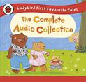 Ladybird First Favourite Tales: The Complete Audio Collection