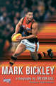 Mark Bickley: A Biography