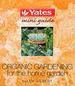 Organic Gardening for the Home Garden