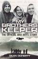 The Official Bra Boys Story: My Brothers Keeper