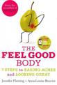 The Feel Good Body: 7 Steps to Easing Aches and Looking Great