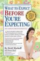 What to Expect Before You're Expecting